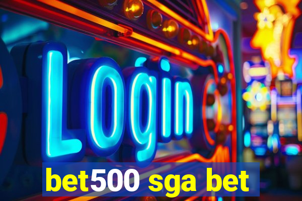 bet500 sga bet